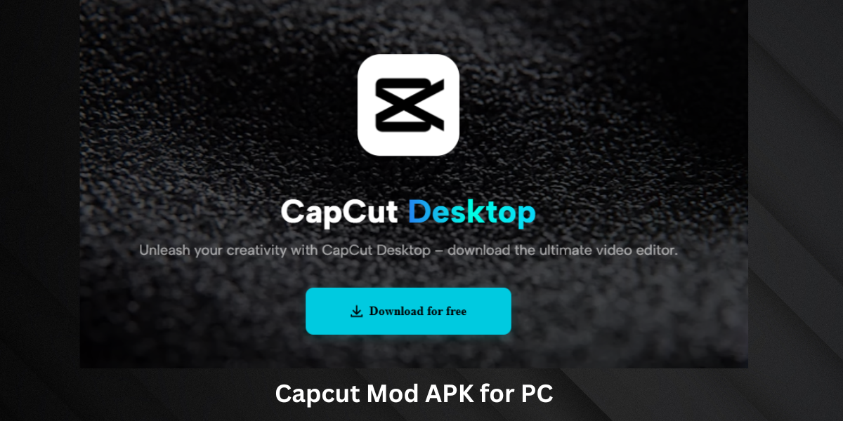 capcut mod pc