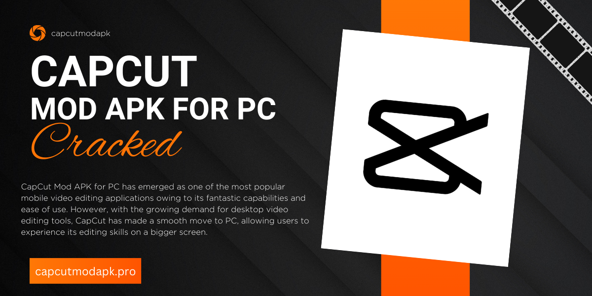 CapCut Mod APK for PC Latest Version 6 0 0 2273 (Pro Unlocked) 2025 CapCut Mod APK for PC Latest Version 6 0 0 2273 (Pro Unlocked) 2025